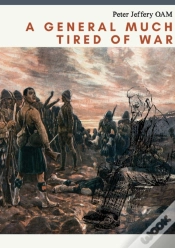 Capa do artigo A General Much Tired Of War