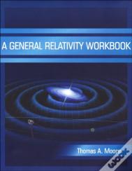 A General Relativity Workbook