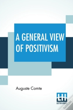Capa do artigo A General View Of Positivism: Or, Summar