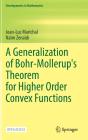 A Generalization Of Bohr-Mollerup'S Theorem For Higher Order Convex Functions - Preview