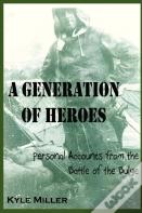 A Generation Of Heroes