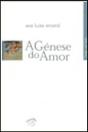 A Génese do Amor - Preview
