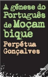 A Génese do Português de Moçambique