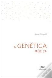 A Genética Médica