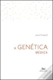 Capa do artigo A Genética Médica