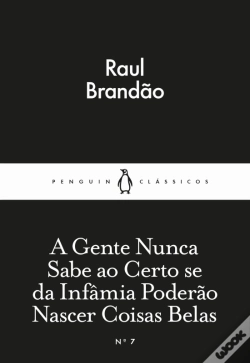 Capa do artigo A Gente Nunca Sabe ao Certo se da Infâmia Poderão Nascer Coisas Belas