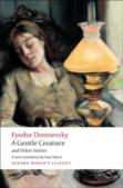A Gentle Creature And Other Stories
