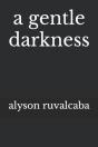 A Gentle Darkness - Preview