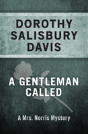 A Gentleman Called - Preview