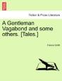 A Gentleman Vagabond And Some Others. (T - Preview