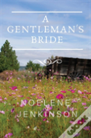 A Gentleman'S Bride