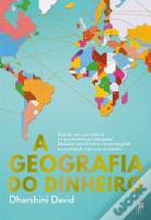 A Geografia do Dinheiro