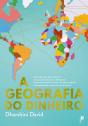 A Geografia do Dinheiro - Preview
