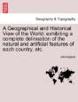 A Geographical And Historical View Of Th - Preview
