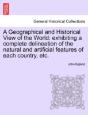 A Geographical And Historical View Of The World - Preview