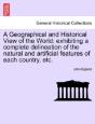 A Geographical And Historical View Of The World - Preview