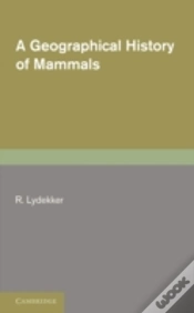 Capa do artigo A Geographical History Of Mammals