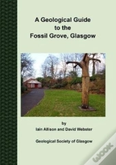 A Geological Guide To The Fossil Grove, Glasgow