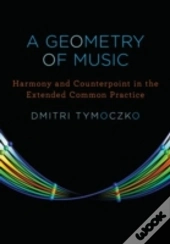 A Geometry Of Music