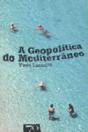 A Geopolítica do Mediterrâneo - Preview