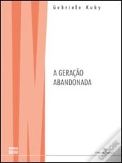 Capa do artigo A Geração Abandonada