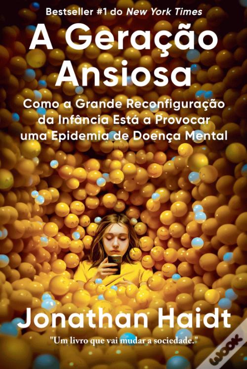 A Geração Ansiosa de Jonathan Haidt - Livro - WOOK
