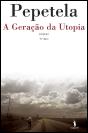 A Geração da Utopia - Preview