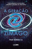 A Geração Z e o Modelo de Aprendizagem Zímago