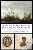 A German Barber-Surgeon In The Atlantic Slave Trade