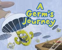 A Germ'S Journey