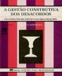 A Gestão Construtiva dos Desacordos - Preview