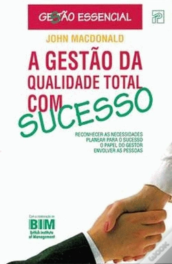 Capa do artigo A Gestão da Qualidade Total com Sucesso