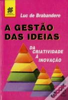 A Gestão das Ideias