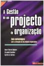 A Gestão de um Projecto de Organização - Preview