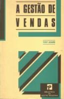 A Gestão de Vendas 