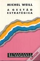 A Gestão Estratégica
