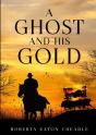 A Ghost And His Gold - Preview