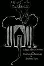 A Ghost In The Darkness - Preview