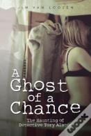 A Ghost Of A Chance