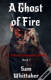 Capa do artigo A Ghost Of Fire: A  Ghostly Elements  No