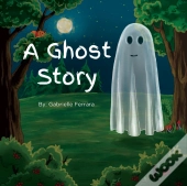 A Ghost Story