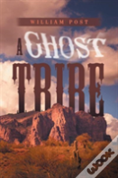 A Ghost Tribe