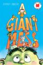 A Giant Mess - Preview