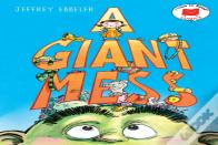 A Giant Mess