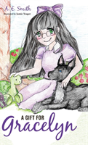 A Gift For Gracelyn - Preview