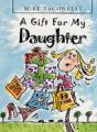 A Gift For My Daughter - Preview