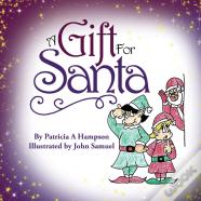 A Gift For Santa