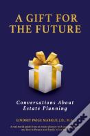 A Gift For The Future