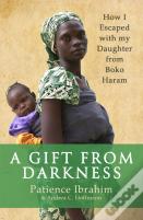 A Gift From Darkness