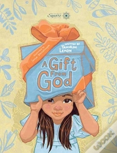 A Gift From God